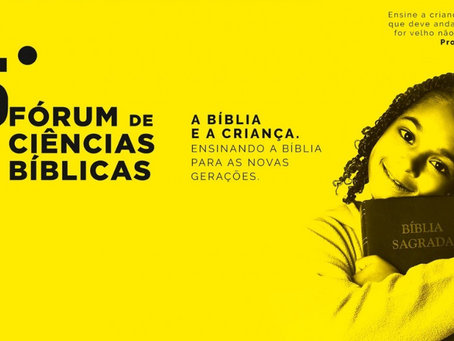 16º Fórum de Ciências Bíblicas – Online e Gratuito