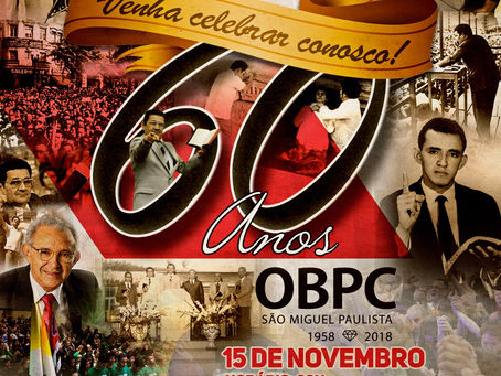 60 Anos OBPC São Miguel Paulista