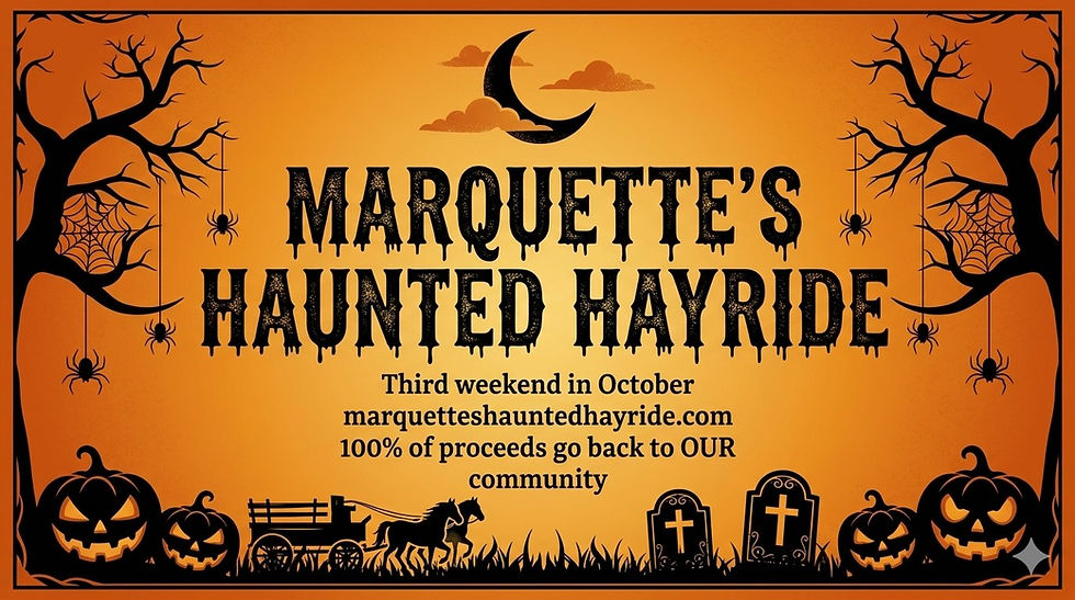 (Thursday) Marquette’s Haunted Hayride 2026