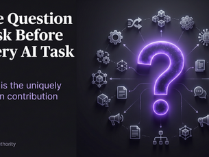 The Question I Ask Before Every AI Task