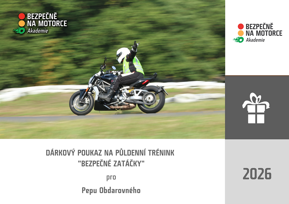 DÁRKOVÝ POUKAZ - PŮLDENNÍ TRÉNINK „BEZPEČNÉ ZATÁČKY“