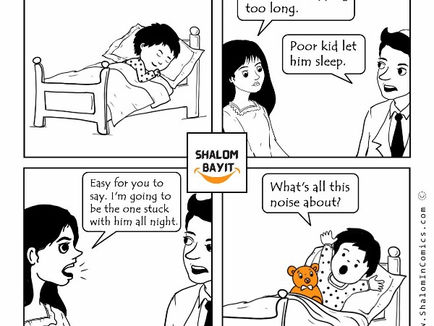 A four-panel comic strip titled "SHALOM BAYIT" illustrating a marital misunderstanding. In the first panel, a child sleeps peacefully in bed with the caption, "He's been napping too long." In the second panel, a woman says to a man, "Poor kid, let him sleep." In the third panel, she angrily retorts, "Easy for you to say! I'm going to be the one stuck with him all night!" In the fourth panel, the man looks surprised as the child wakes up crying with a teddy bear, asking, "What's all this noise about?" The comic humorously highlights the need for better communication in marriage.