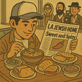 A cheerful young man in a baseball cap sits at a restaurant table, spooning steaming pozole from a bowl while holding the LA Jewish Home newspaper featuring a “Sweet and Spizy” headline with a chili pepper illustration. The table is laden with kosher Mexican dishes: tacos, quesadillas, a burrito, beans, guacamole, and elote. In the background, three smiling onlookers—a woman with glasses, a bearded man, and a photographer with a camera—watch the scene in a warm, sepia-toned, retro-style illustration.