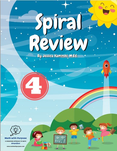 Grade 4 Spiral Review | Math with Purpose