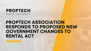 Proptech Association responds to proposed NSW Government changes to Rental Act