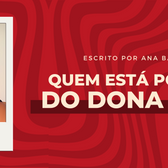 Quem está por trás do Dona Preta