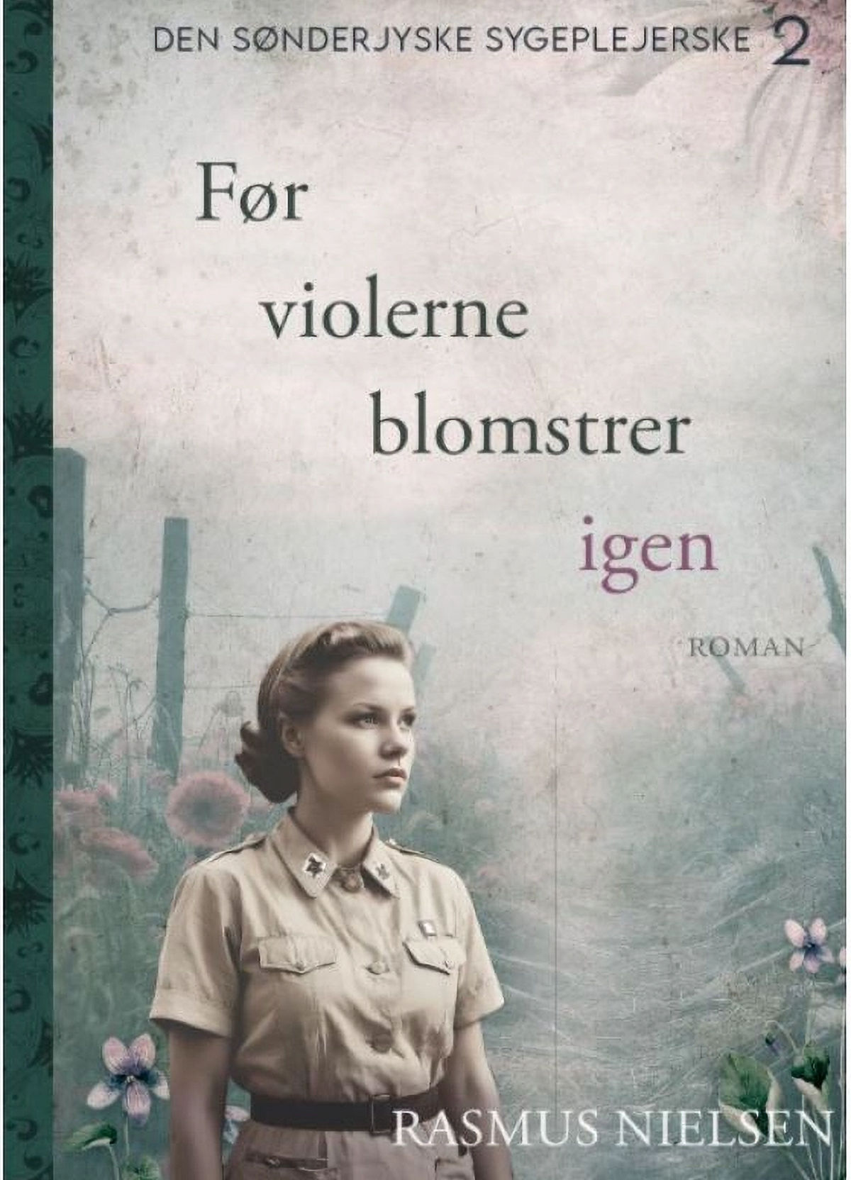 Før violerne blomstrer igen