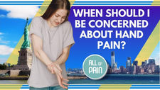 [Manhattan Pain Management] When Should I Be Concerned About Hand Pain?
