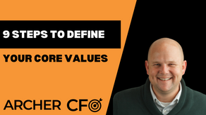 9 Steps to Define Your Core Values