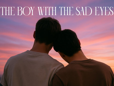 The Boy with the Sad Eyes