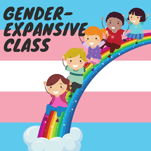 November 17th GenderExpansive Class 245345pm LIC Kids site