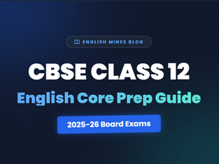 CBSE Class 12 English Core Prep Guide banner for 2025-26 Board Exams. Dark gradient background with bold white and blue text.