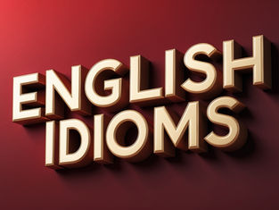 3D text "English Idioms" in beige on a maroon background. Bold, reflective letters create a dynamic and polished look.