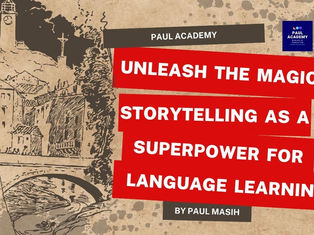 Vintage cityscape with a clock tower. Text in bold red reads: "Unleash the Magic. Storytelling as a Superpower for Language Learning."