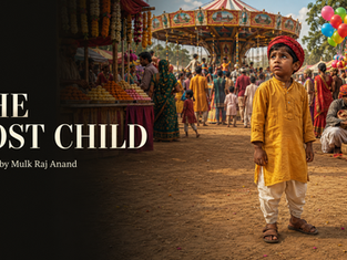 Boy in yellow kurta and red turban at a busy fair, looking up; poster text reads The Lost Child, A Story by Mulk Raj Anand