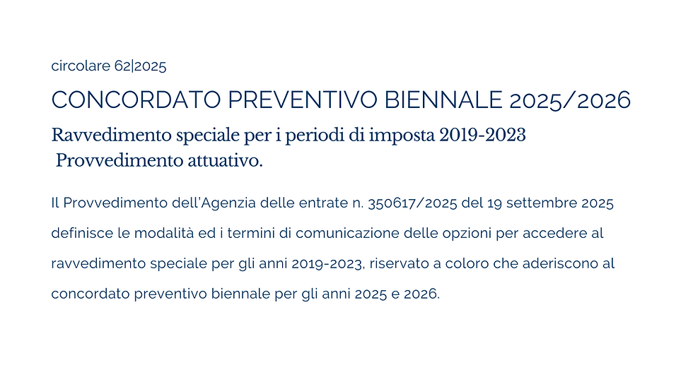 Concordato Preventivo Biennale 2025/2026 Ravvedimento speciale per i periodi di imposta 2019-2023 – Provvedimento attuativo