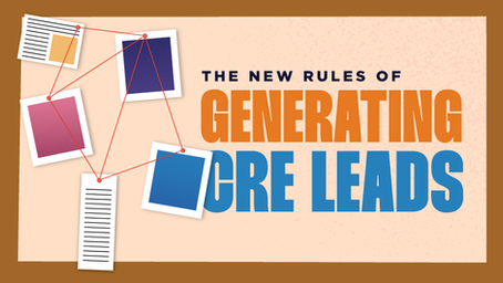 The New Rules of Generating Commercial Real Estate Leads