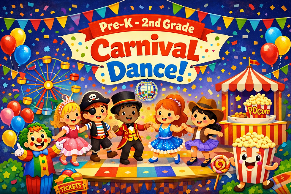 Carnival Dance - Pre-K - 2nd Grade