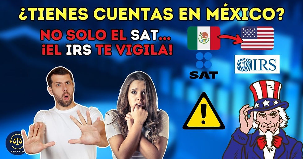 FBAR y FATCA por cuentas en el extranjero