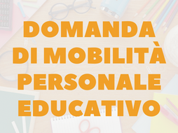 MOBILITÀ PERSONALE EDUCATIVO: TEMPO FINO A DOMANI PER PRESENTARE LA DOMANDA