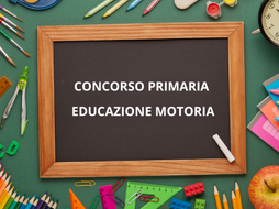 BANDO DI CONCORSO EDUCAZIONE MOTORIA SCUOLA PRIMARIA