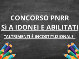 Concorso PNRR, sì a idonei e abilitati altrimenti è incostituzionale. Anief valuta ricorso nelle sedi opportune