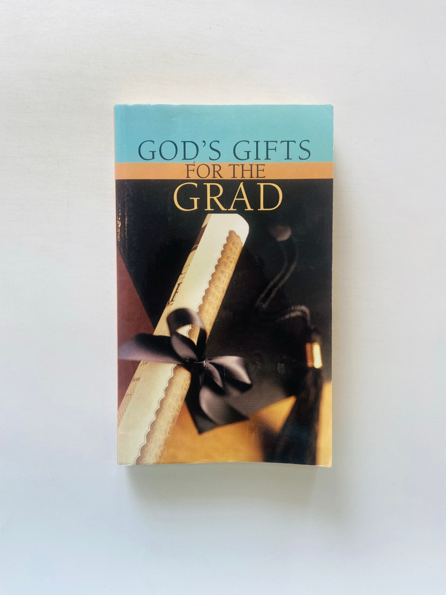 God's gifts for the grad