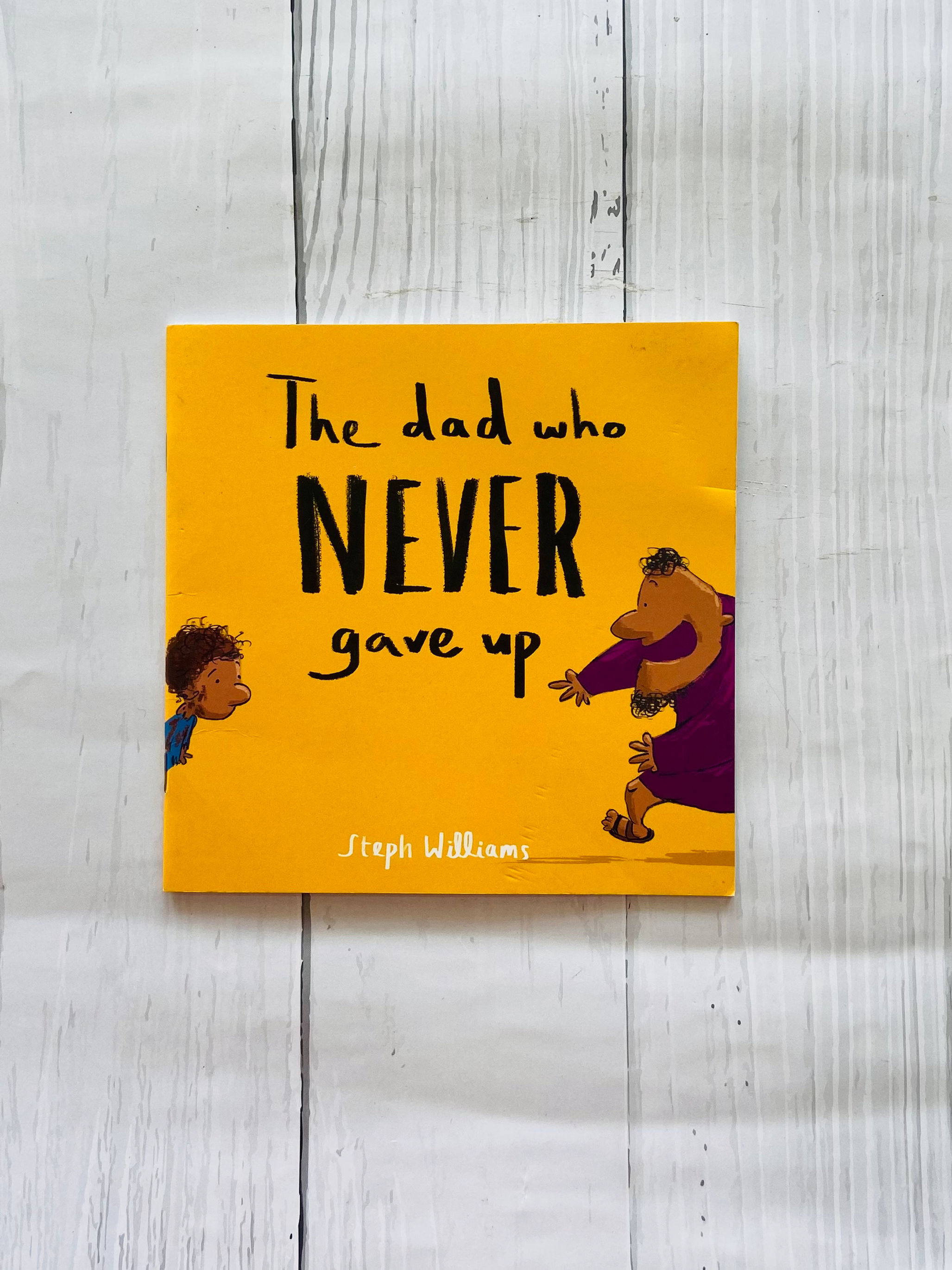 The dad who never gave up