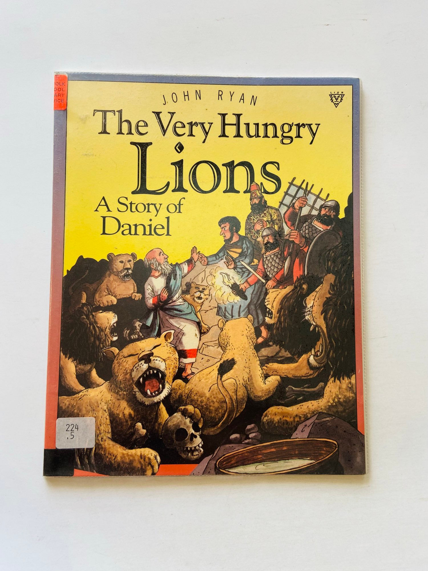 The very hungry lions a story of daniel