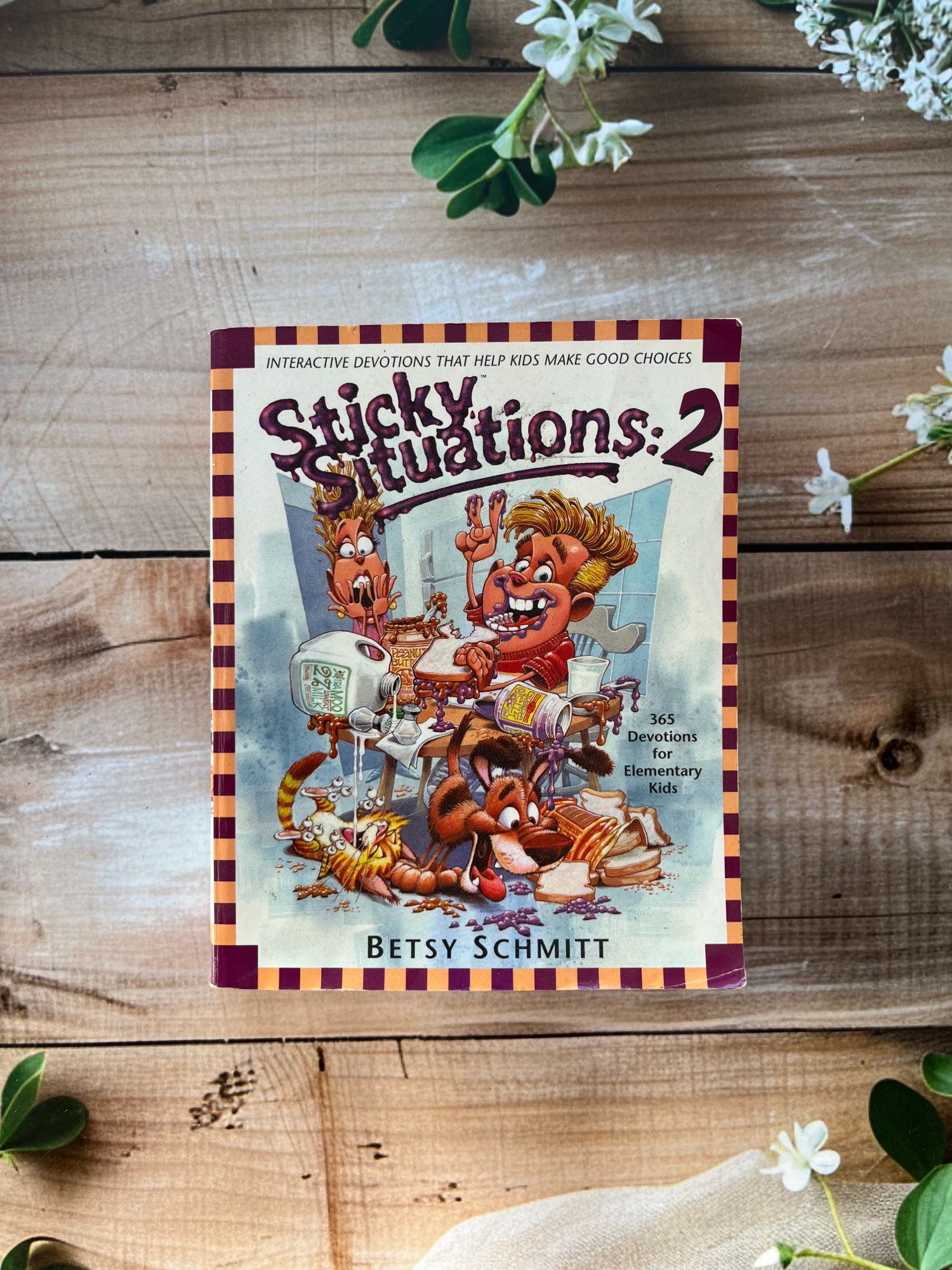 Sticky Situations: 2 - 365 Devotions For Elementary Kids