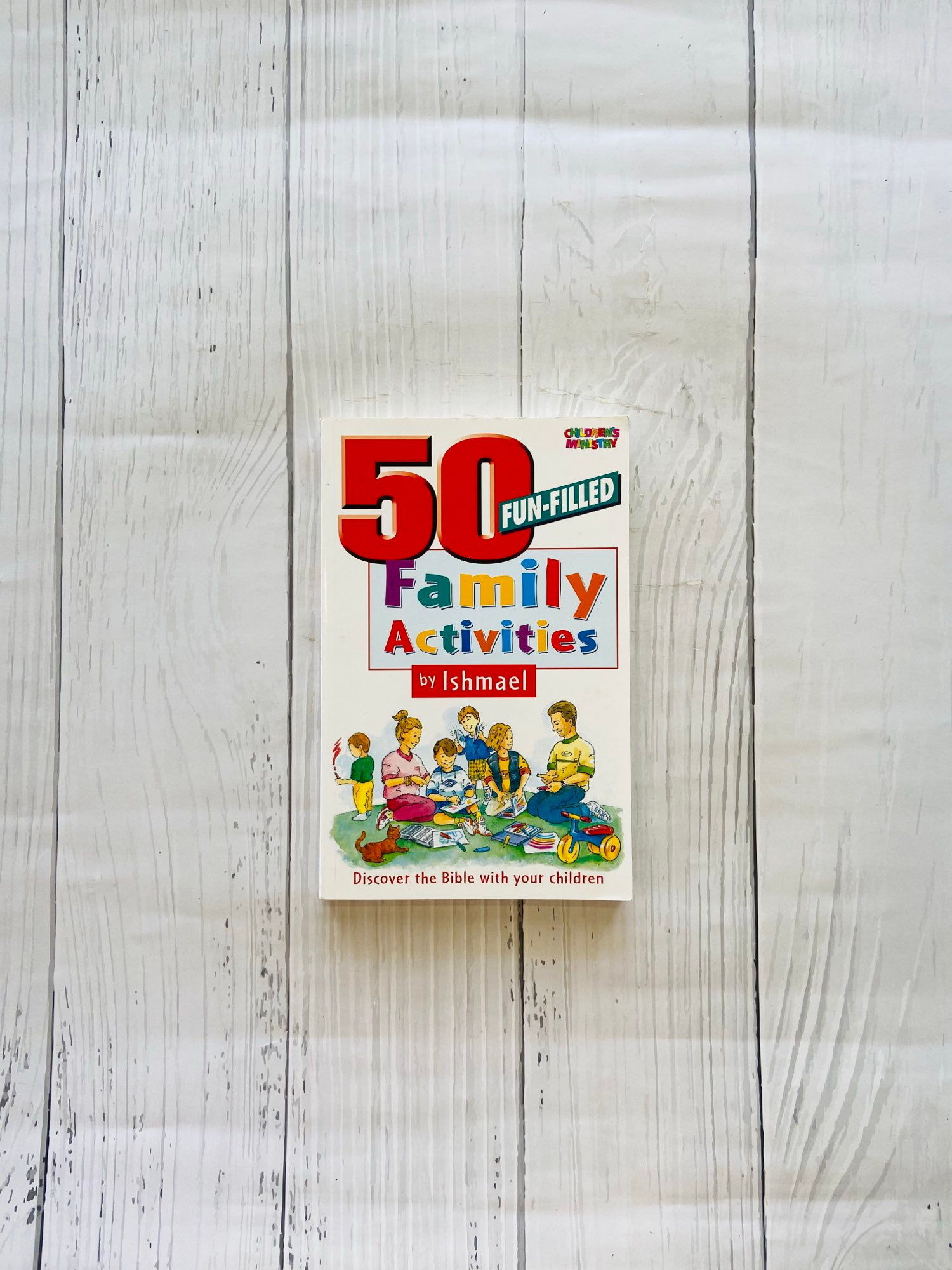 50 Fun - filled family activities