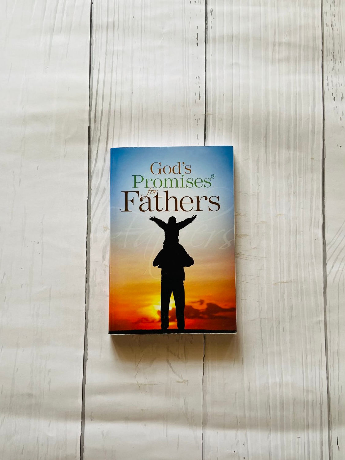 God's promises for fathers