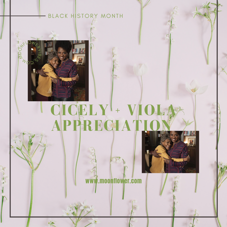 Cicely + Viola Appreciation.