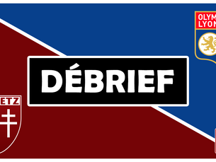 Une nouvelle défaite (1-3) pour le FC Metz face à Lyon : Debrief !
