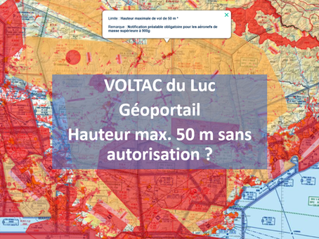 Secteur VOLTAC du Luc - Même en dessous de 50 mètres avec un drone de moins de 900 g les vols nécessitent une autorisation de la bas.