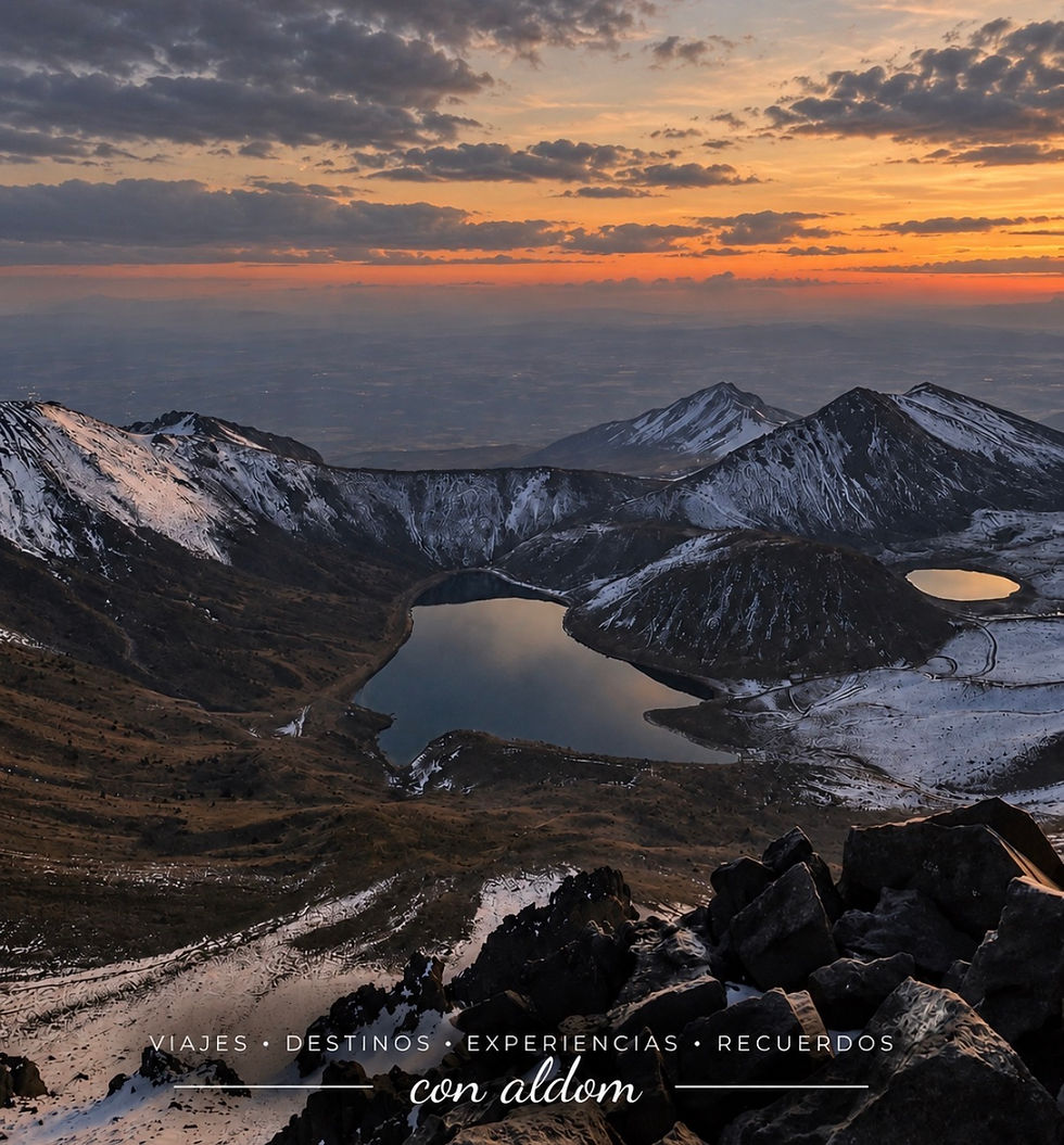 NEVADO DE TOLUCA + VALLE DE BRAVO