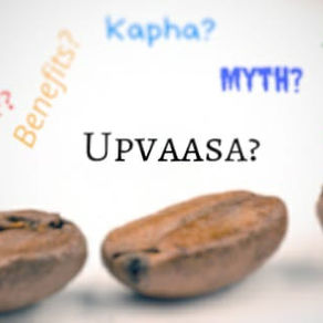                   Upvaasa: Belief or Myth?