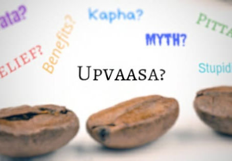                   Upvaasa: Belief or Myth?