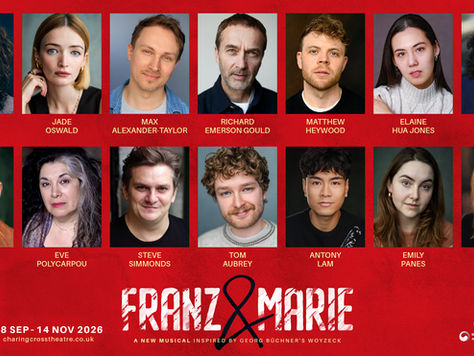 CASTING ANNOUNCEMENT: FRANZ & MARIE AN AUDACIOUS RE-IMAGING OF THE WOYZECK MYTH.