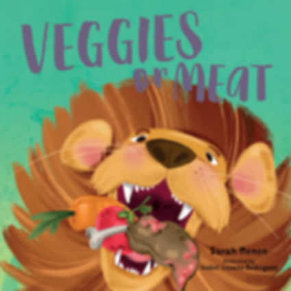 Veggies or meat, illustrated children's book for young readers and children aged 3-6 years, book about lions, vegetarian, vegan 