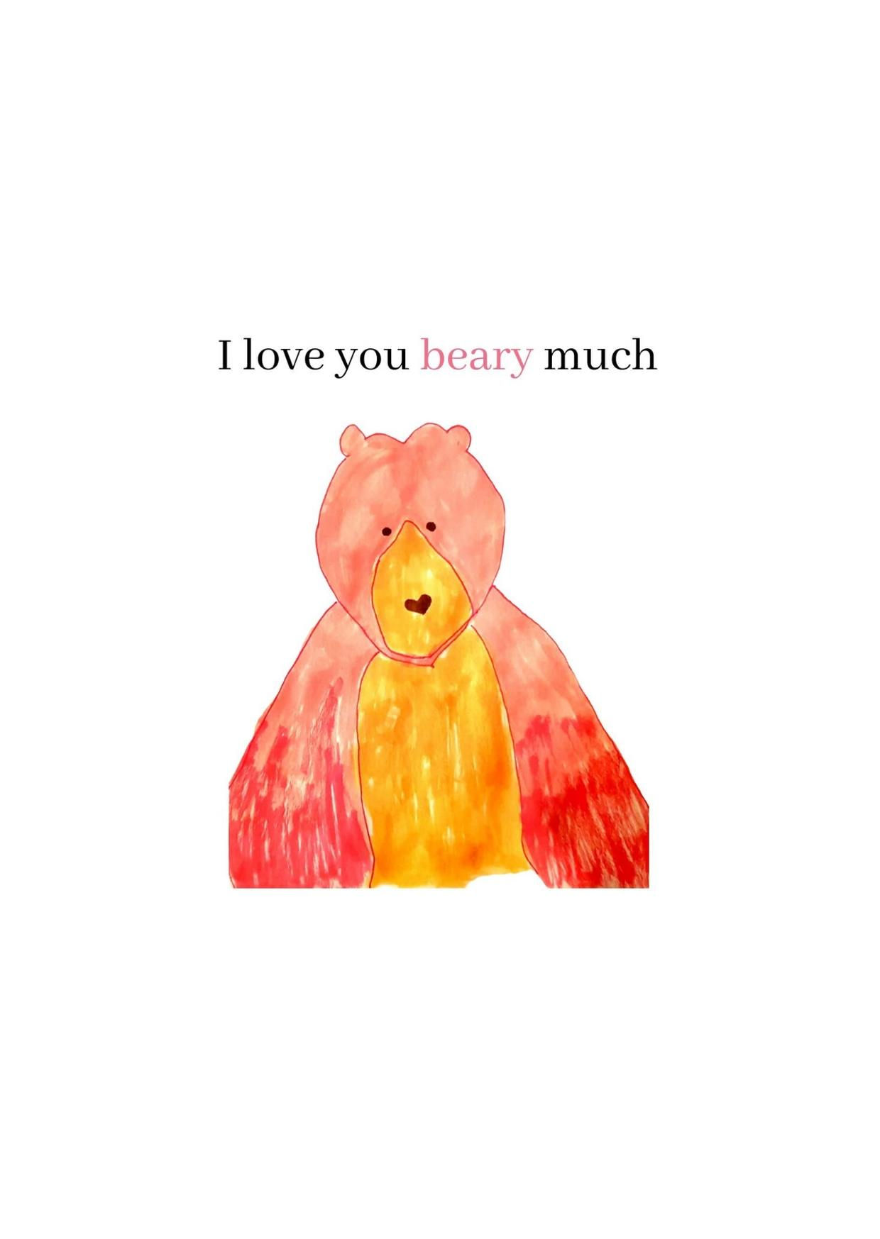 I love you beary much