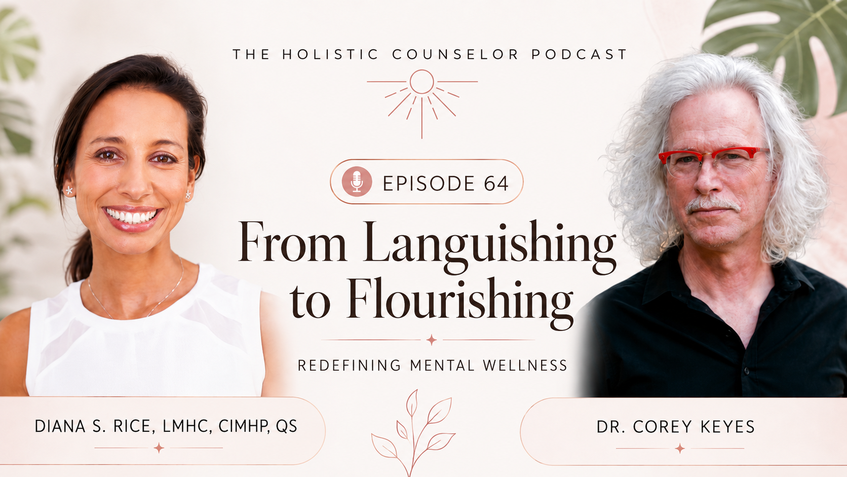 Episode 64 artwork: Languishing to Flourishing