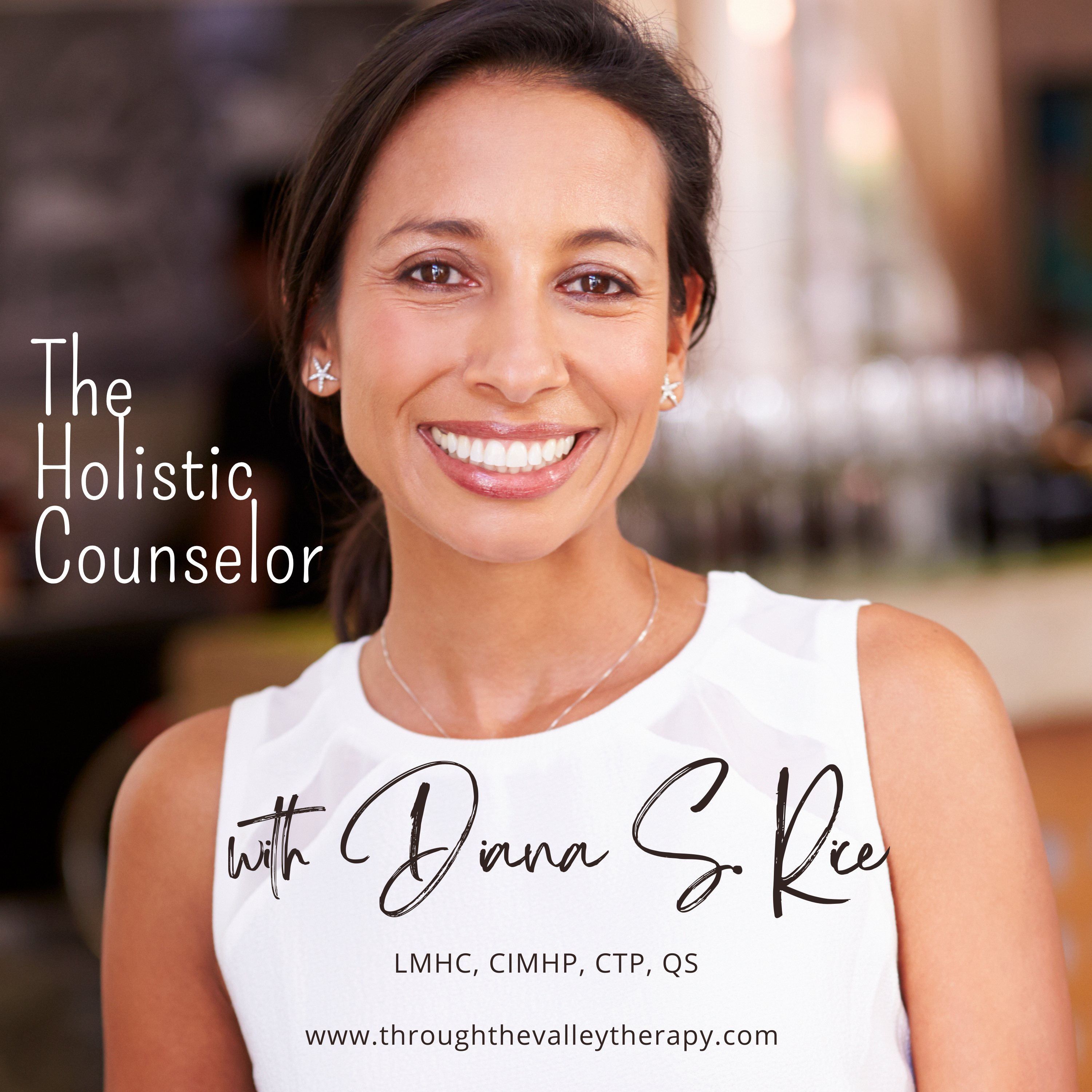 Diana S. Rice, host of The Holistic Counselor Podcast