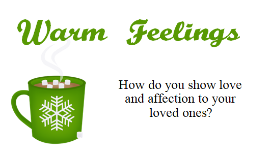 warm feelings