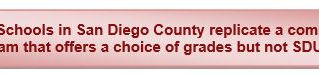 SDUHSD Grading Policy Debacle – A Lose-Lose Situation for ALL Students