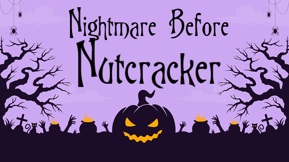 The Nightmare Before Nutcracker