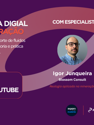Peça gráfica de divulgação do PAM Academia Digital – Módulo Mineração. A imagem informa transmissão ao vivo no YouTube em 27 de maio às 17h sobre transporte de fluidos na mineração. Aparecem os especialistas Igor Junqueira, da Blossom Consult, com o tema “Reologia aplicada na mineração”, e Patrick Almeida, da PAM Saint-Gobain Brasil, com o tema “Soluções em ferro fundido dúctil”. A arte utiliza identidade visual em tons de roxo e exibe os logotipos da PAM Academia, PAM Serviços e Blossom Consult.