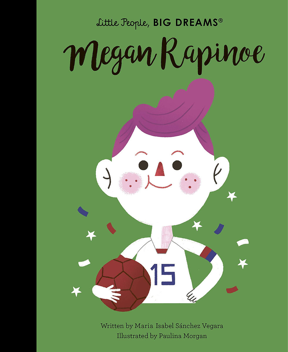 Cover of Little People, Big Dreams: Megan Rapinoe by Maria Isabel Sanchez Vegara and Paulina Morgan, a women’s football picture book reviewed on Her Boots Her Books, which is an illustration of Megan Rapinoe on a green background