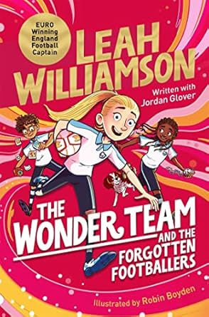 Cover of The Forgotten Footballers by Leah Williamson, included in a list of historical fiction on Her Boots, Her Books, a site about women's football books