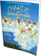 Charlie and the Cherub Cheerleaders Choral Book